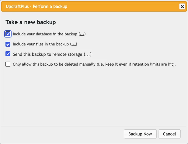 The UpdraftPlus Backup Now dialog with the database, files and remote storage checkboxes ticked
